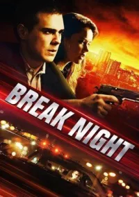 Обложка к фильму Break Night
